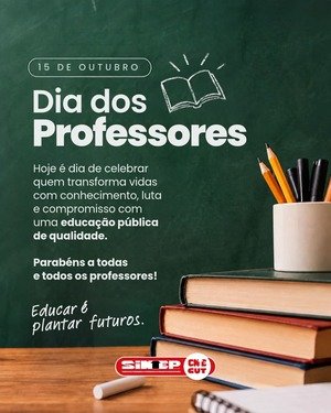 Homenagem aos professores e às professoras: celebrações, solidariedade e luta marcam a programação do SINTEP-PB